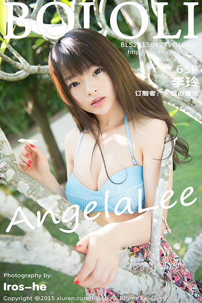 [BoLoLi波萝社] 2015.04.27 Vol.016 AngelaLee李玲三亚旅拍第1套