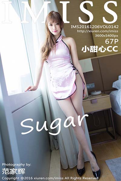 [IMiss爱蜜社] 2016.12.06 Vol.142 sugar小甜心CC丝袜写真