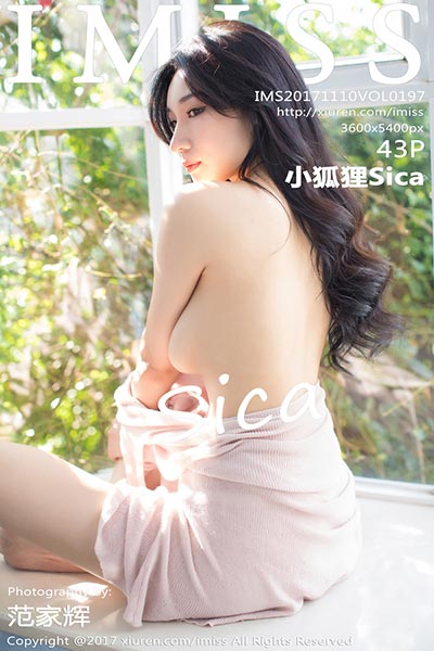 [IMiss爱蜜社] 2017.11.10 Vol.197 小狐狸Sica粉红私房写真