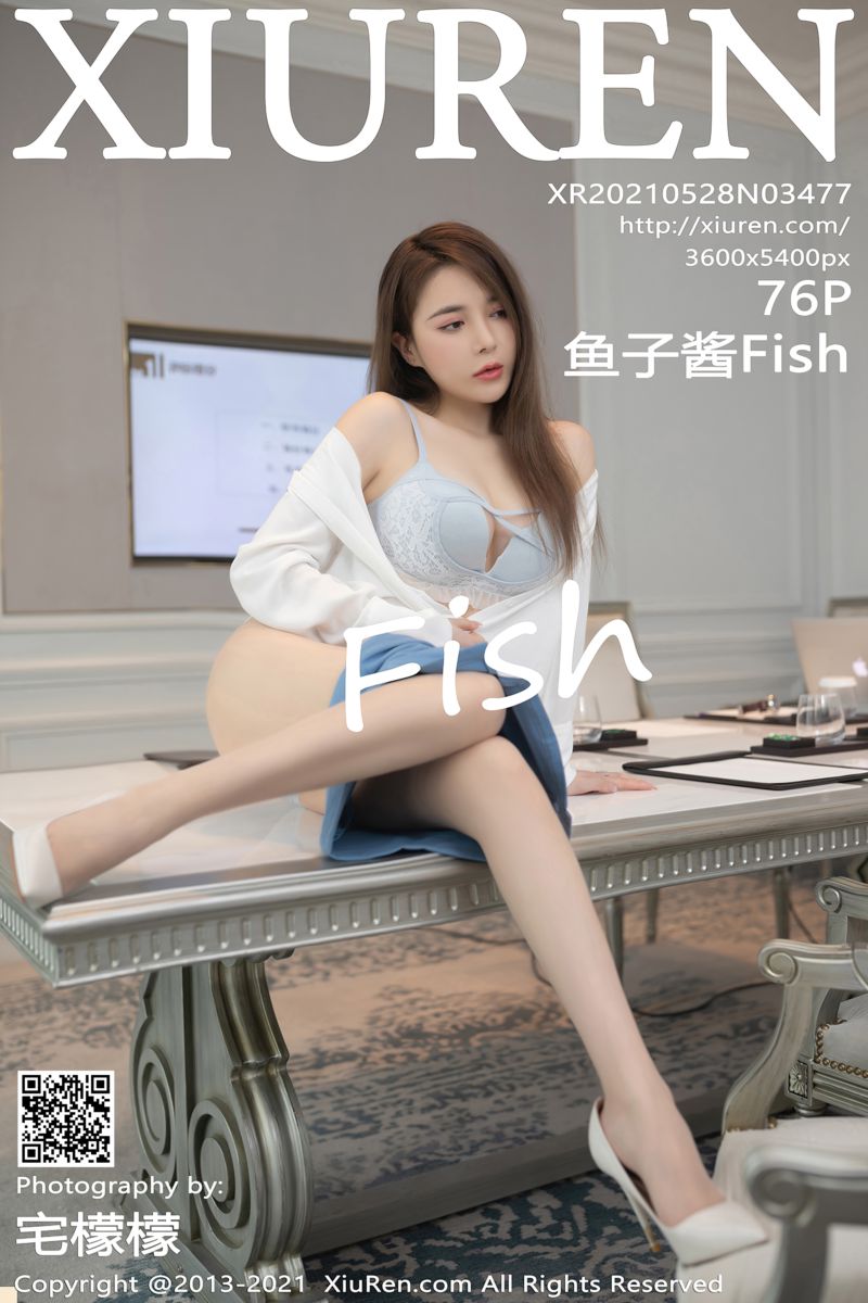 [XiuRen秀人网] 2021.05.28 No.3477 鱼子酱Fish 招标会剧情主题