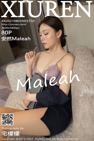 [XiuRen秀人网] 2021.08.03 No.3750 安然Maleah 签合同主题系列 - 封面图