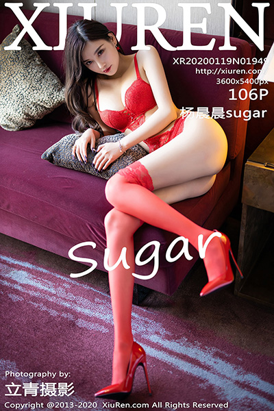 [XiuRen秀人网] 2020.01.19 No.1949 杨晨晨sugar 性感内衣写真
