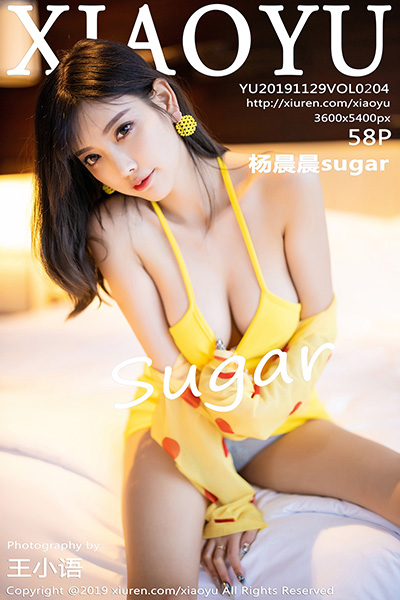 [XIAOYU语画界] 2019.11.29 Vol.204 杨晨晨sugar心愿旅拍写真