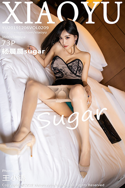 [XIAOYU语画界] 2019.12.06 Vol.209 杨晨晨sugar心愿旅拍写真