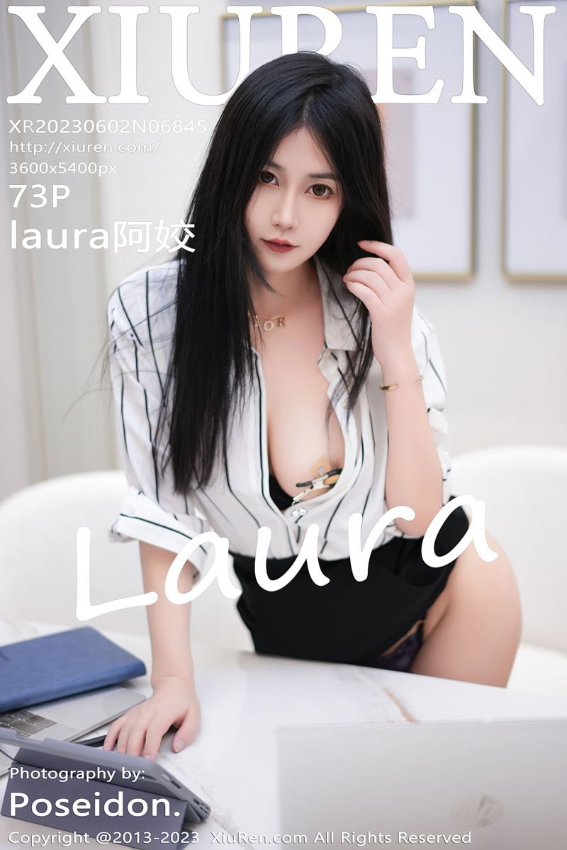 [XiuRen秀人网] 2023.06.02 No.6845 laura阿姣 白T黑色短裙