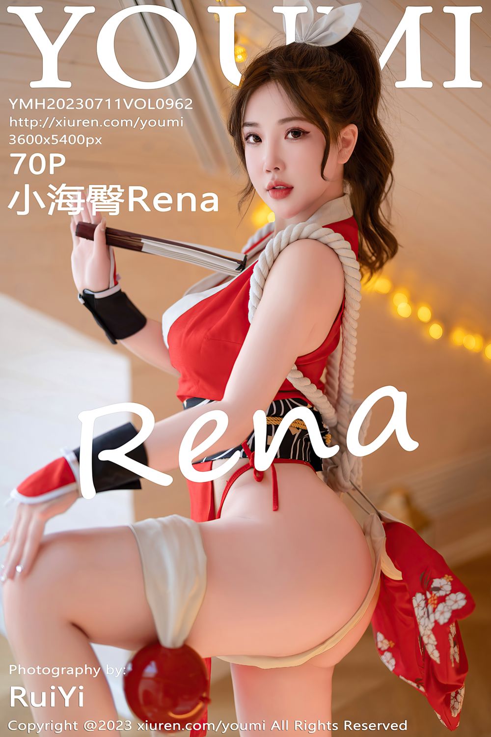 [YouMi尤蜜荟] 2023.07.11 Vol.962 小海臀Rena 不知火舞cosplay